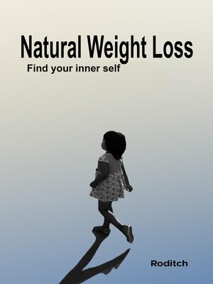 cover image of Natural Weight Loss Find Your Inner Self